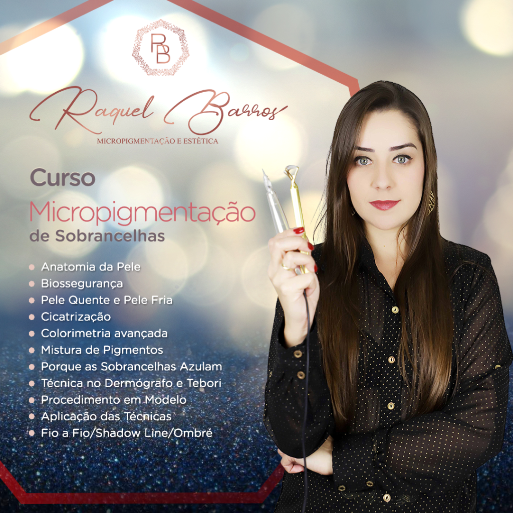 Curso Micropigmentação de Sobrancelhas Funciona Raquel barros Academy