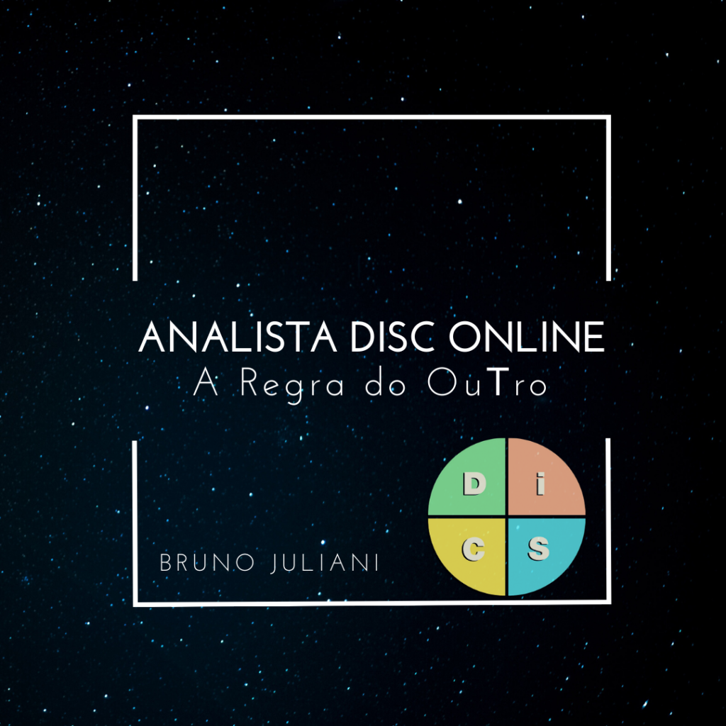 Curso Analista DISC Online Funciona? | Regra do OuTro - Bruno Juliani 