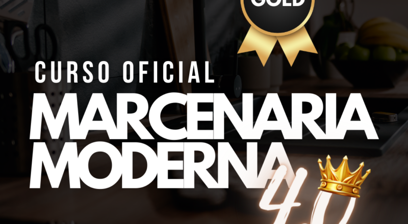 Marcenaria Moderna 4.0 GOLD Funciona D3Decor® curitiba