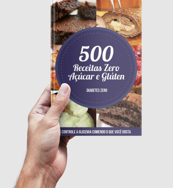 500 Receitas Zero Açúcar e Glúten